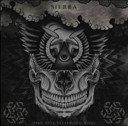 Sierra (AUS) : Open Eyes, Determined Minds